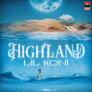 Lil Koni的专辑Highland (Explicit)