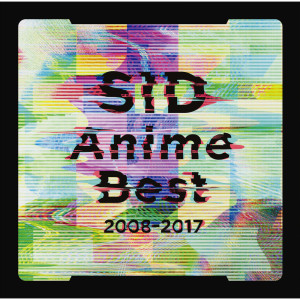 อัลบัม SID Anime Best 2008-2017 ศิลปิน SID
