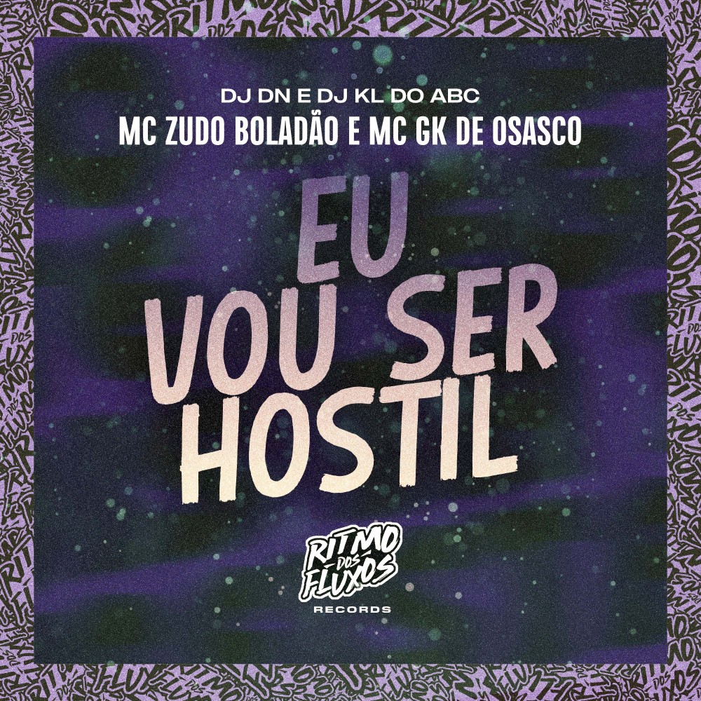 Eu Vou Ser Hostil