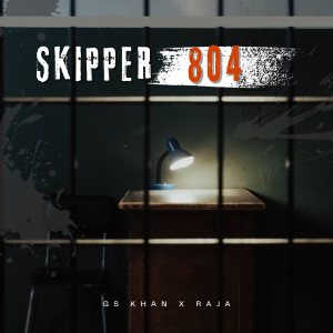 Listen to Skipper 804 song with lyrics from Gs Khan
