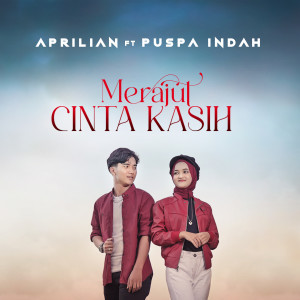 Dengarkan Merajut Cinta Kasih lagu dari Aprilian dengan lirik