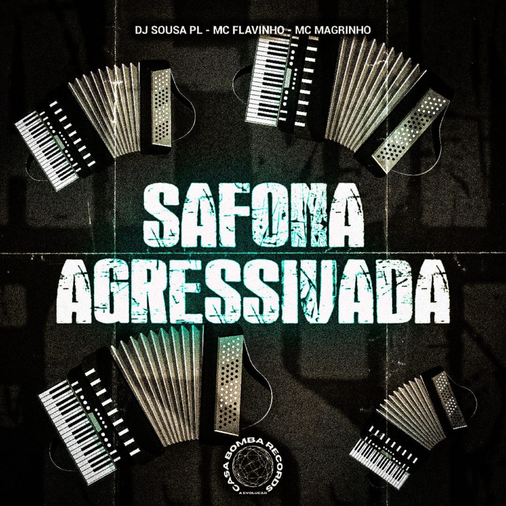 Sanfona Agressivada (Explicit)