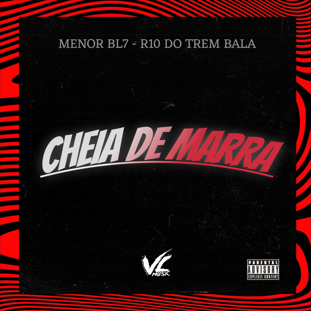 Cheia de Marra (Explicit)