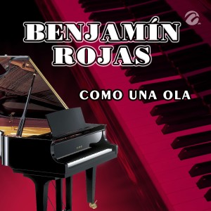 Benjamín Rojas的專輯Como una Ola