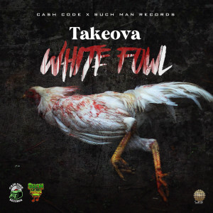 Takeova的專輯White Fowl (Explicit)