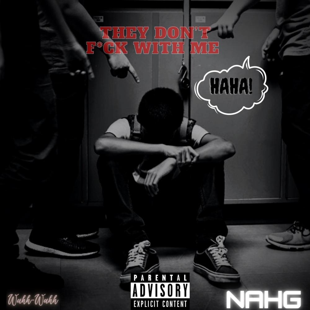 They dont fuck with me (Explicit)