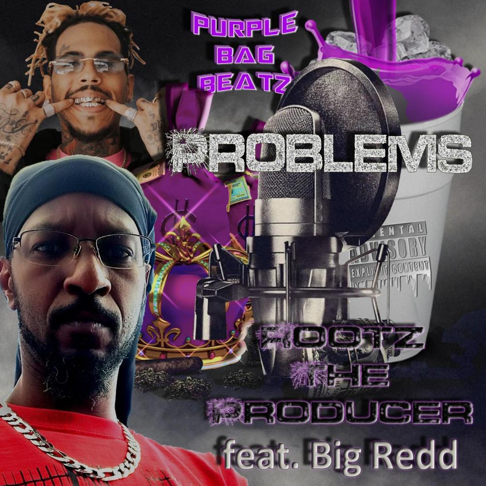 Problems (feat. Big Redd) (Explicit)