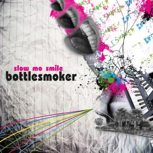 Dengarkan Slow Mo Smile lagu dari Bottlesmoker dengan lirik