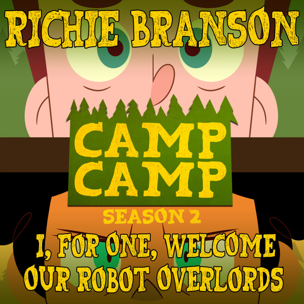 I, for One, Welcome Our Robot Overlords [From "Camp Camp" Season 2]