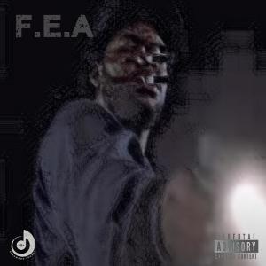 F.E.A (feat. FAT SAVAGE & Boosie Badazz) [Explicit]