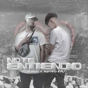 收听Toba16k的No Te Entiendo (Explicit)歌词歌曲