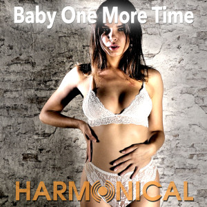 ดาวน์โหลดและฟังเพลง Baby One More Time พร้อมเนื้อเพลงจาก Harmonical