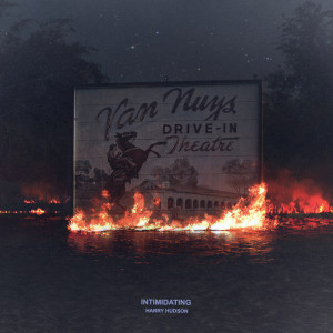 收聽Harry Hudson的Intimidating歌詞歌曲