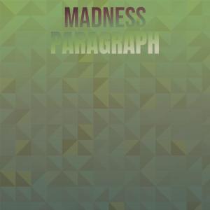 Listen to Madness Paragraph song with lyrics from Ervey Eren