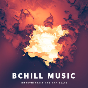 BCHILL MUSIC的專輯Instrumentals and Rap Beats 2020