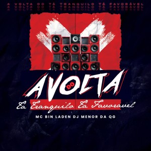 A VOLTA DO TÁ TRANQUILO TÁ FAVORÁVEL (Explicit) dari DJ Menor Da QG