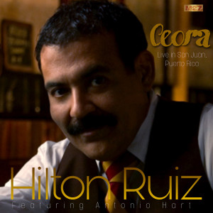 Album Ceora (Live in San Juan, Puerto Rico) oleh Antonio Hart