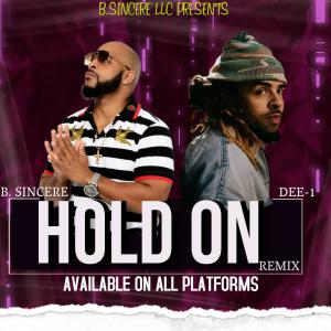 Hold On (feat. Dee-1) [Remix]