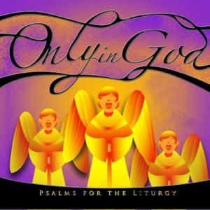 Dengarkan lagu Only in God (Psalm 62) nyanyian Bukas Palad dengan lirik