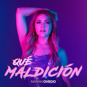 Album Que Maldición from Marián Oviedo