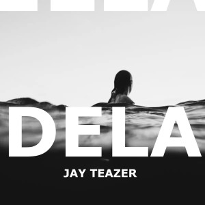 ดาวน์โหลดและฟังเพลง River Niger พร้อมเนื้อเพลงจาก Jay Teazer