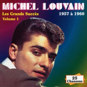 Michel Louvain的专辑Les Grands succès Volume 1