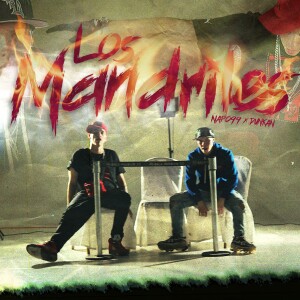 收聽Napo99的Los Mandriles (Explicit)歌詞歌曲