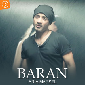 Listen to Baaran song with lyrics from Aria Marsel