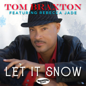 Tom Braxton的專輯Let It Snow
