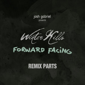 Josh Gabriel的專輯Forward Facing (Remix Parts)