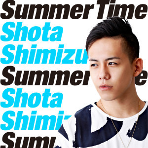 ดาวน์โหลดและฟังเพลง Summer Time พร้อมเนื้อเพลงจาก Shimizu Shota