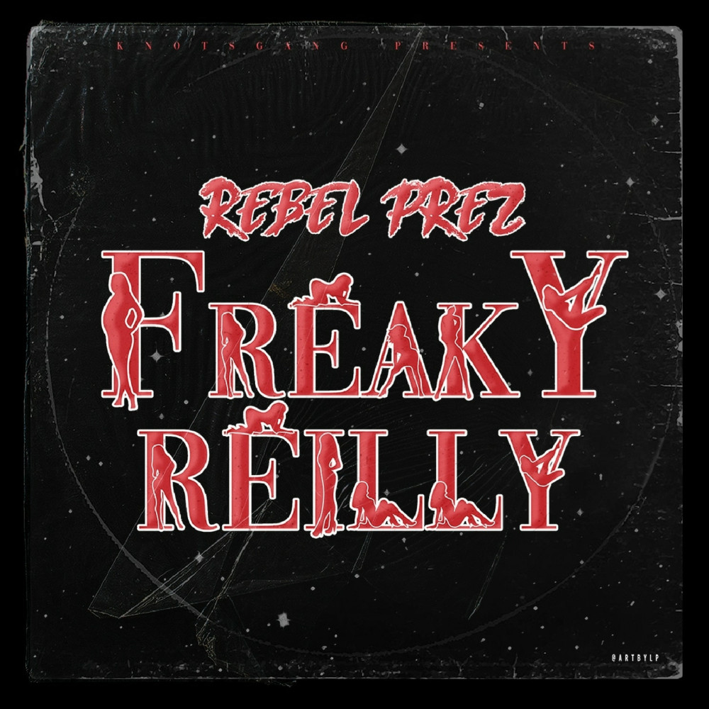 Freaky Reilly (Explicit)