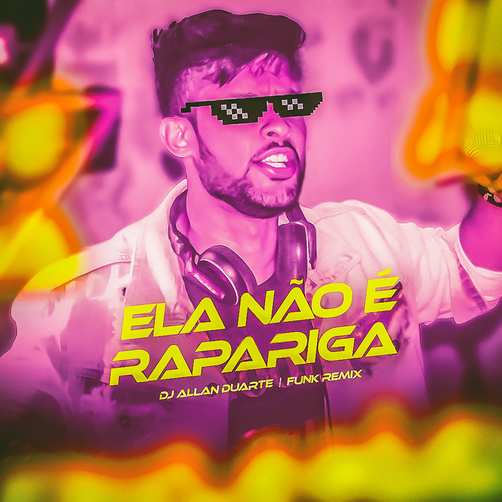 Ela Não É Rapariga (Funk Remix)
