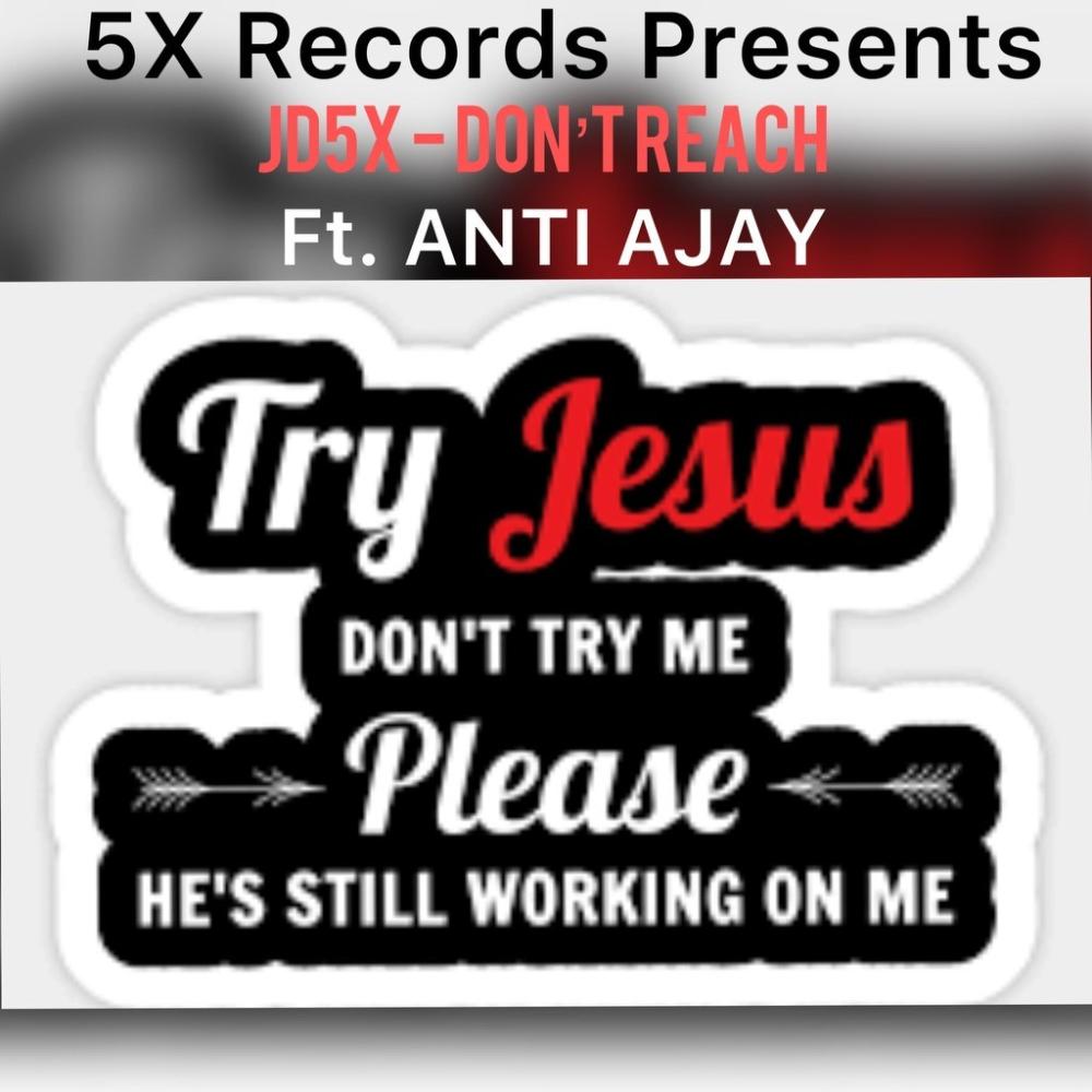 Don't Reach (feat. JD5X) (Explicit)