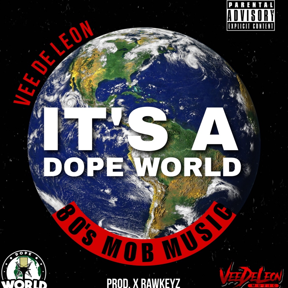 It's A Dope World (Explicit)
