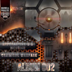 ดาวน์โหลดและฟังเพลง Chemical Warfare พร้อมเนื้อเพลงจาก Hyperactive-D