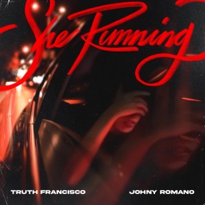 Truth Francisco的專輯She Running (Radio Edit)