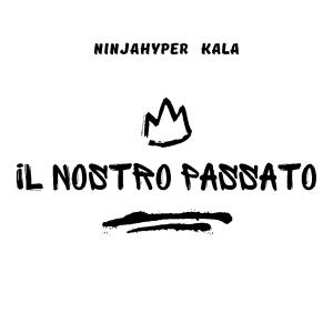 อัลบัม IL NOSTRO PASSATO ศิลปิน Kala