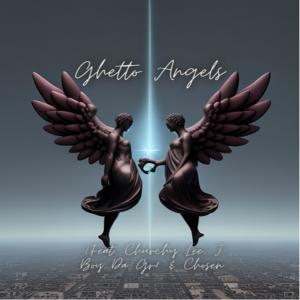 อัลบัม Ghetto Angels (feat. Churchy Lee, J-Boy Da Gr8 & Chosen) (Explicit) ศิลปิน Loyalty 1st Ent