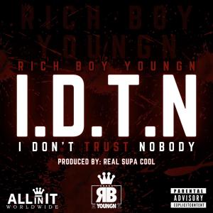 Rich Boy Youngn的專輯I Don't Trust Nobody
