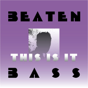 收聽Beaten Bass的This Is It (Original Instrumental)歌詞歌曲
