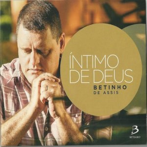 ดาวน์โหลดและฟังเพลง Nova Unção พร้อมเนื้อเพลงจาก Betinho de Assis