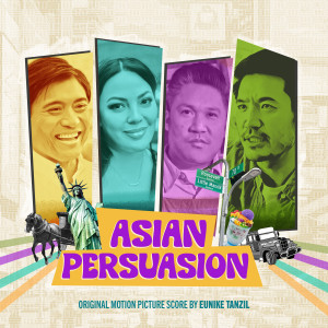 Eunike Tanzil的專輯Asian Persuasion (Original Motion Picture Score)
