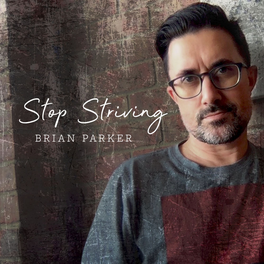 Stop Striving