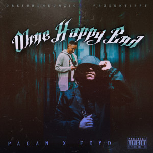收聽PACAN的Ohne Happy End (Explicit)歌詞歌曲