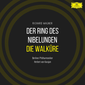 卡拉楊的專輯Der Ring des Nibelungen: Die Walküre