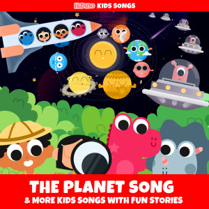 HiDino Kids Songs的專輯The Planet Song & More Kids Songs with Fun Stories