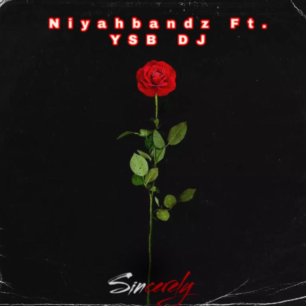 Sincerely (feat. YSB DJ)