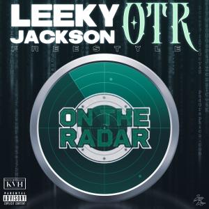On The Radar Freestyle (Explicit) dari Leeky Jack