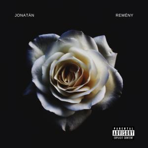 Jonatan的專輯Remény (Explicit)